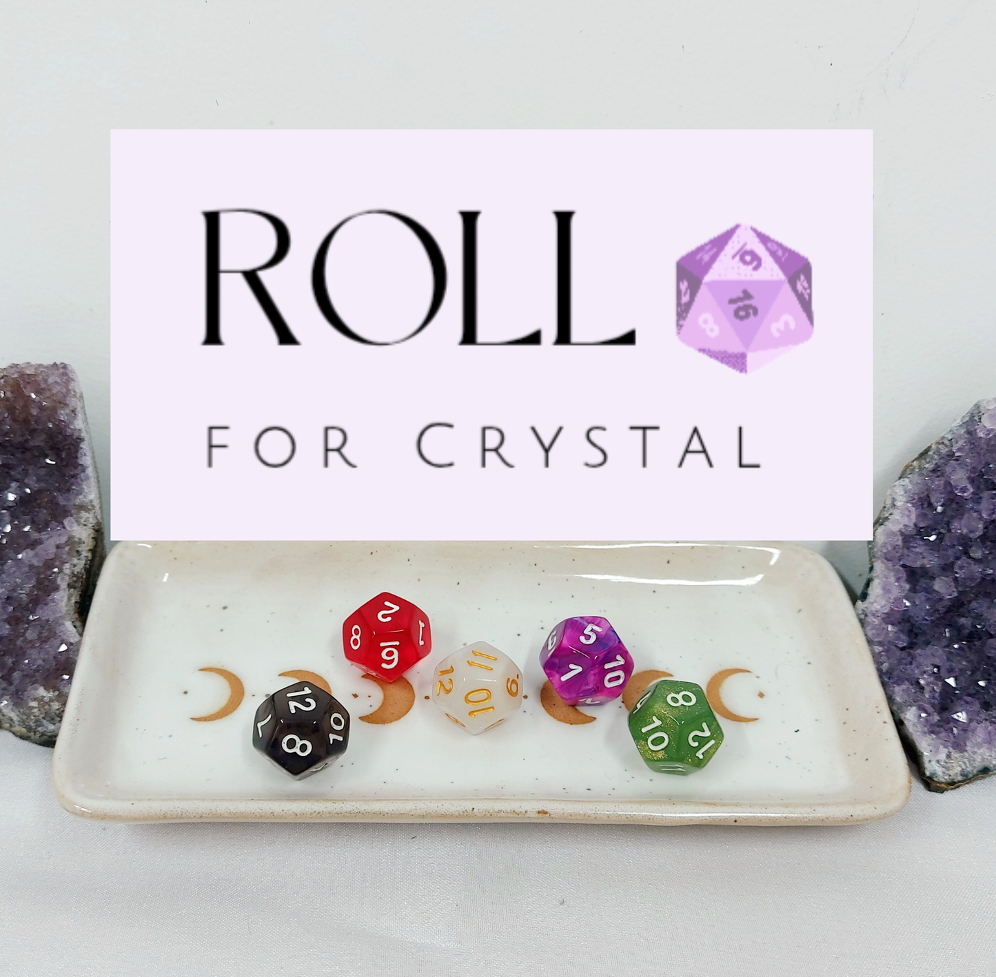 Roll for Crystal